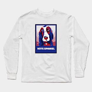 Spaniel vote Spaniel funny Long Sleeve T-Shirt